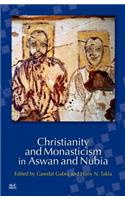 Christianity and Monasticism in Aswan and Nubia