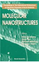 Molecular Nanostructures - Proceedings of the International Winterschool on Electronic Properties of Novel Materials