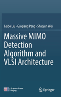 Massive Mimo Detection Algorithm and VLSI Architecture