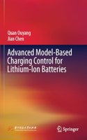 Advanced Model-Based Charging Control for Lithium-Ion Batteries