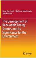 The Development of Renewable Energy Sources and its Significance for the Environment