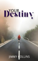 Your Destiny