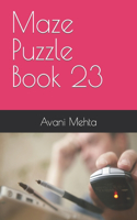 Maze Puzzle Book 23