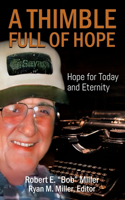 Thimble Full of Hope: Hope for Today and Eternity
