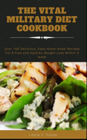 The Vital Military Diet Cookbook