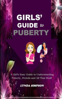 Girl's Guide to Puberty