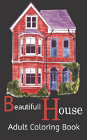 Beautifull House Adult Coloring Book