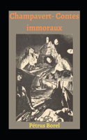 Champavert- Contes immoraux illustrée