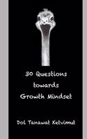 30 Questions towards Growth Mindset