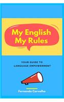 My English, my Rules
