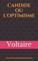 Candide ou l'optimisme: Une satire philosophique de Voltaire (édition intégrale)