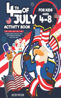 4th Of July Activity Book For Kids Ages 4-8