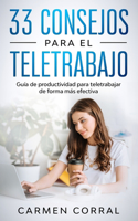 33 Consejos para el TELETRABAJO: Guía de productividad para teletrabajar de forma más efectiva