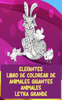 Libro de colorear de animales gigantes - Letra grande - Animales - Elefantes