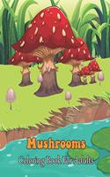 Mushrooms Coloring Book For Adults: An Adults Mushroom Coloring Book With 35 Design for stress relieving and relaxation.