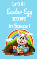 Let's Go! Easter Egg Hunt in Space
