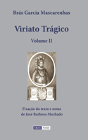 Viriato Trágico - Volume II