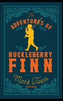 The Adventures of Huckleberry Finn illustrated