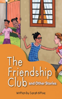 Friendship Club and Other Stories