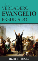 Verdadero Evangelio Predicado
