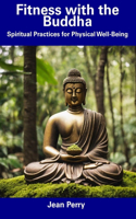 Fitness with the Buddha