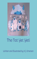 Not Yet Yeti