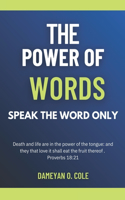 The Power of Words