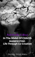 In The Midst of CHAOS