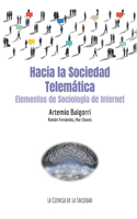 Hacia la Sociedad Telemática