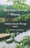 Rhythms In Full Bloom: A Melodic Meander Through Nature
