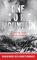 One More Mountain: Fleeing Iran for America