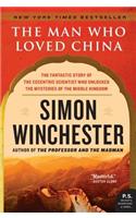 Man Who Loved China: The Fantastic Story of the Eccentric Scientist(P.S.)