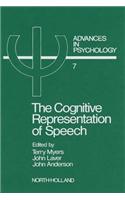 The Cognitive Representation of Speech: (Advances in Psychology)