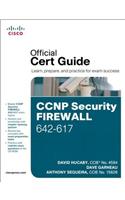 CCNP Security FIREWALL 642-617 Official Cert Guide