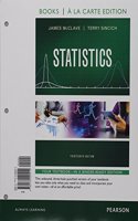 Statistics, Books a la Carte Plus Mylab Statistics with Pearson Etext -- Access Card Package