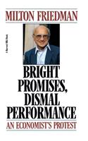 Bright Promises, Dismal Performance