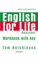 English for Life: Beginner: Workbook with Key