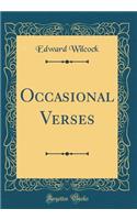 Occasional Verses (Classic Reprint)
