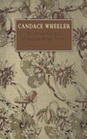 Candace Wheeler: The Art and Enterprise of American Design, 1875-1900