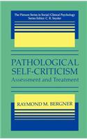 Pathological Self-Criticism