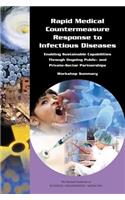 Rapid Medical Countermeasure Response to Infectious Diseases