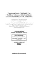 Training the Future Child Health Care Workforce to Improve the Behavioral Health of Children, Youth, and Families