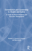 Governance and Leadership in Health and Safety