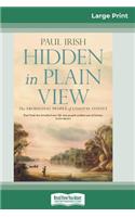 Hidden in Plain View: The Aboriginal People of Coastal Sydney (16pt Large Print Edition)