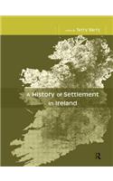 A History of Settlement in Ireland