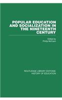 Popular Education and Socialization in the Nineteenth Century