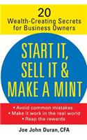 Start It, Sell It & Make a Mint