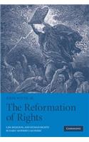 The Reformation of Rights