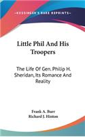Little Phil And His Troopers