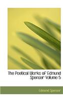 The Poetical Works of Edmund Spenser Volume 5